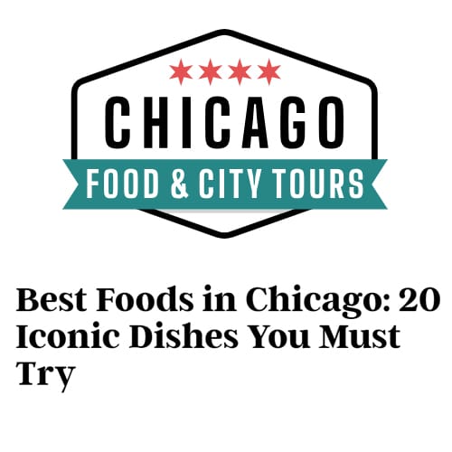 Best Foods in Chicago: 20 Iconic Dishes You Must Try